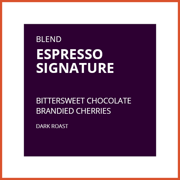 ESPRESSO SIGNATURE
