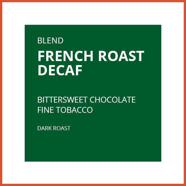 FRENCH ROAST DECAF- Wholesale