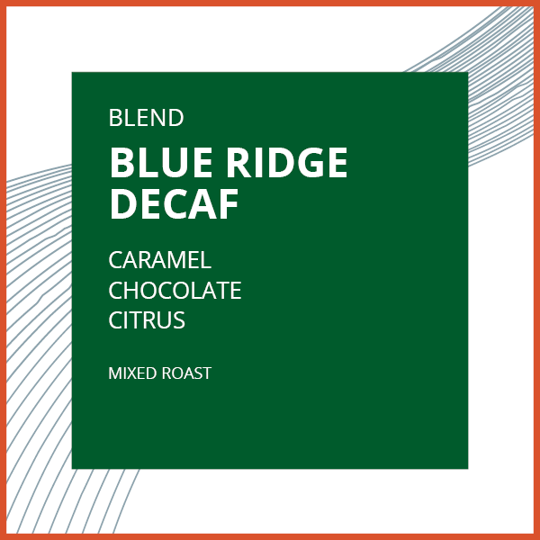 DECAF BLUE RIDGE - Wholesale