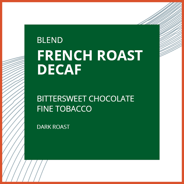 DECAF FRENCH ROAST - Wholesale