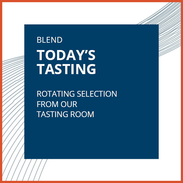 TODAY'S TASTING - BLEND